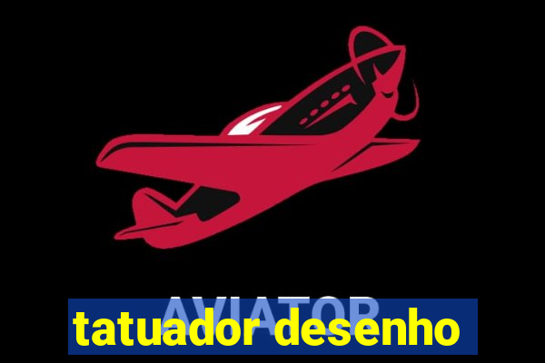 tatuador desenho